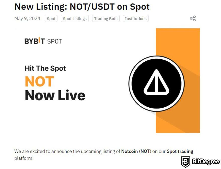 Notcoin Bybit: pengumuman untuk listing NOT di platform trading spot Bybit.